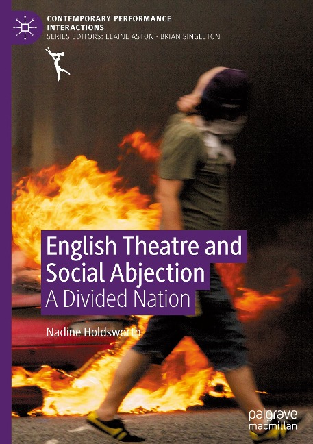 English Theatre and Social Abjection: A Divided Nation