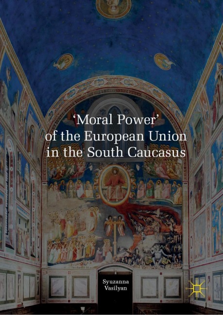 Moral Power of the European Union in the South Caucasus