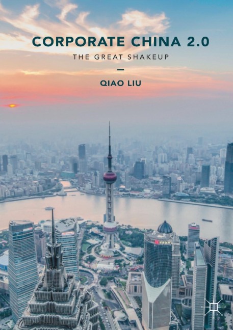 Corporate China 2.0: The Great Shakeup