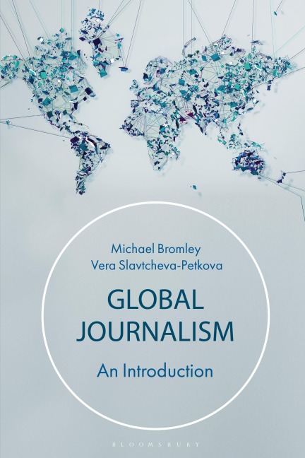 Global Journalism: An Introduction