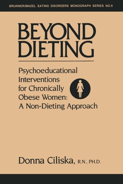 Beyond Dieting: Psychoeducational Interventions For Chronically Obese Women