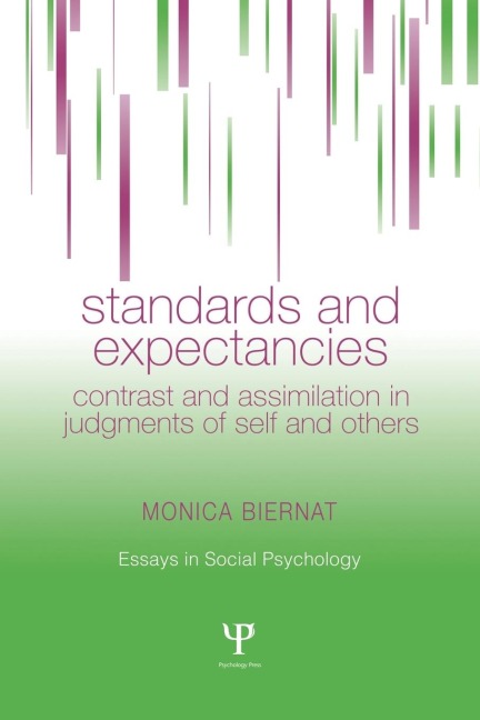 Standards and Expectancies: Contrast and Assimilation in Judgments of Self and Others