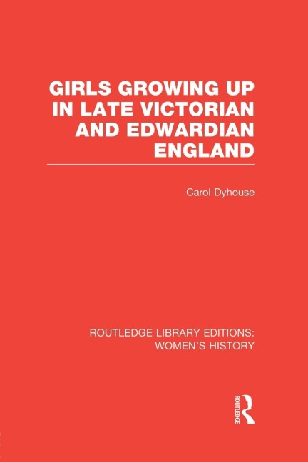 Girls Growing Up in Late Victorian and Edwardian England