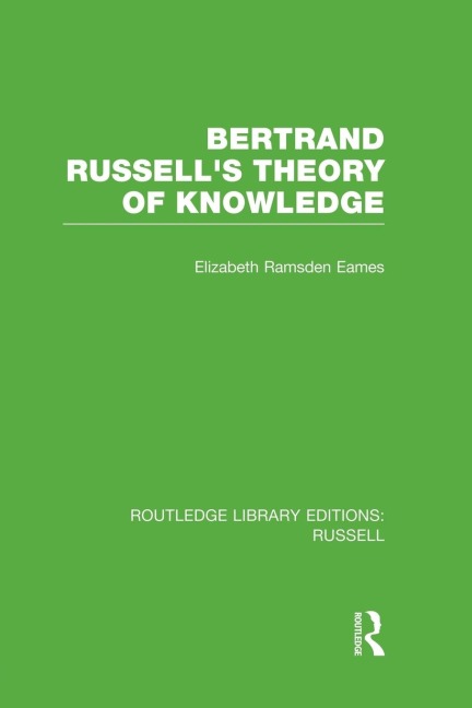 Bertrand Russells Theory of Knowledge