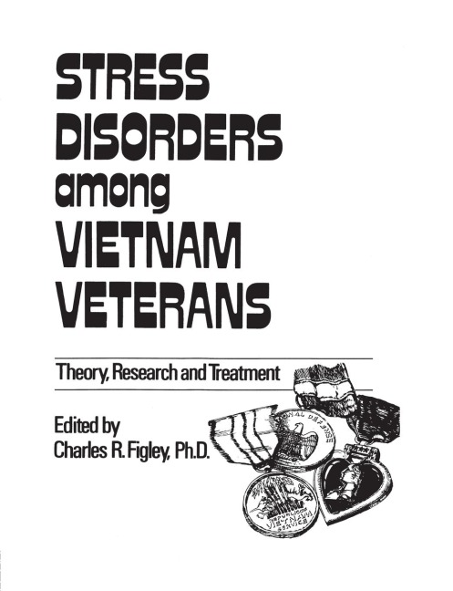 Stress Disorders Among Vietnam Veterans: Theory, Research