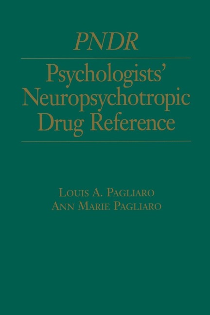 Psychologists Neuropsychotropic Desk Reference