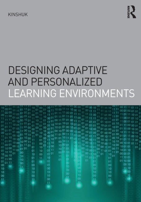 Designing Adaptive and Personalized Learning Environments