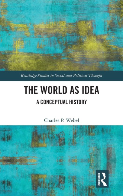 The World as Idea: A Conceptual History