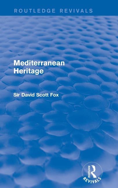 Mediterranean Heritage (Routledge Revivals)