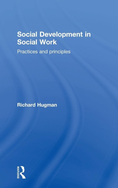 Social Development in Social Work: Practices and Principles
