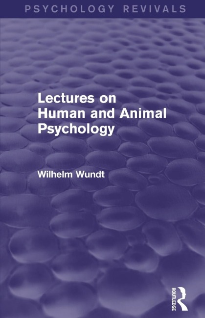 Lectures on Human and Animal Psychology (Psychology Revivals)