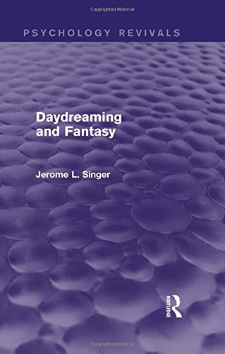 Daydreaming and Fantasy (Psychology Revivals)