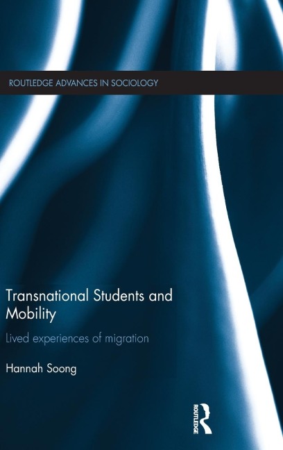 Transnational Students and Mobility: Lived Experiences of Migration