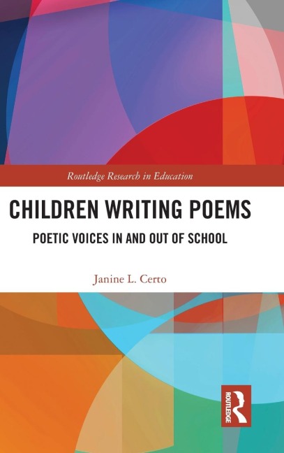 Children Writing Poems: Poetic Voices in and out of School