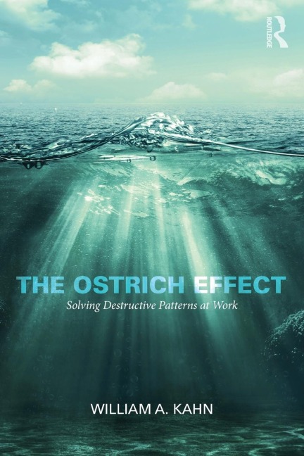 The Ostrich Effect: Solving Destructive Patterns at Work