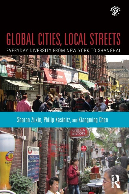 Global Cities, Local Streets: Everyday Diversity from New York to Shanghai