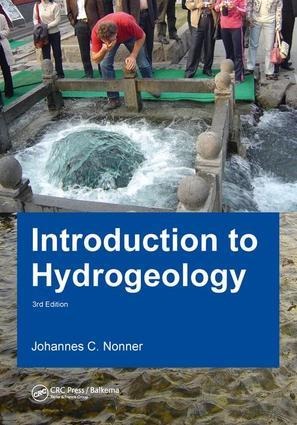 Introduction to Hydrogeology, Third Edition: Unesco-Ihe Delft Lecture Note Series