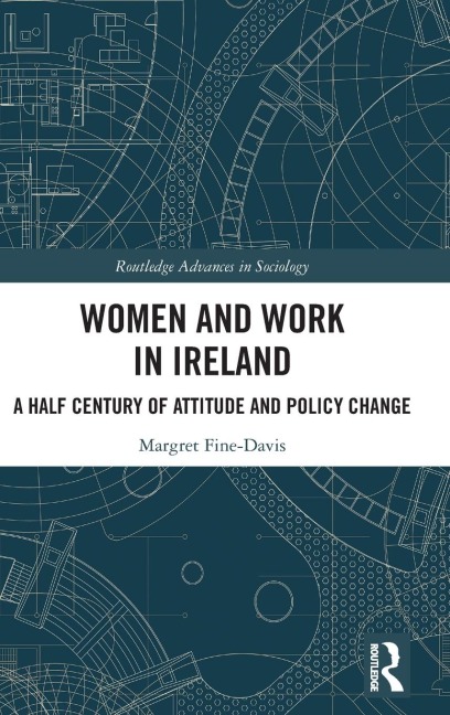 Women and Work in Ireland: A Half Century of Attitude and Policy Change