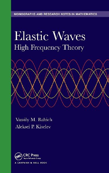 Elastic Waves: High Frequency Theory