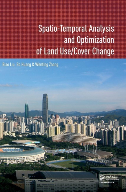 Spatio-temporal Analysis and Optimization of Land Use/Cover Change: Shenzhen as a Case Study