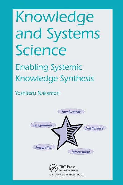 Knowledge and Systems Science: Enabling Systemic Knowledge Synthesis