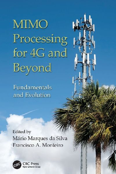 MIMO Processing for 4G and Beyond: Fundamentals and Evolution