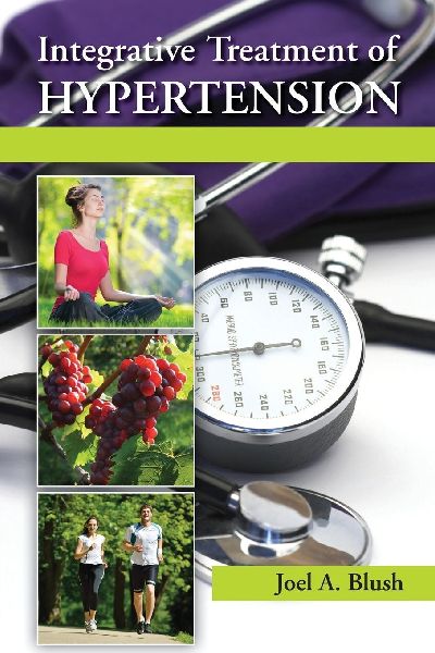Integrative Treatment of Hypertension: A Clinical and Mechanistic Approach