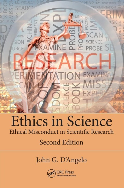 Ethics in Science: Ethical Misconduct in Scientific Research, Second Edition