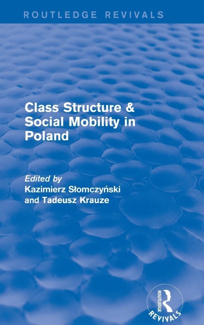 Class Structure and Social Mobility in Poland