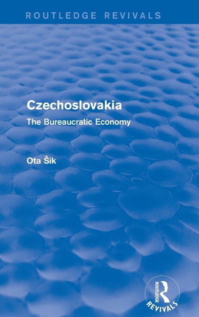 Czechoslovakia: The Bureaucratic Economy