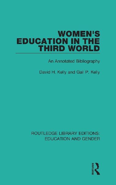 Women's Education in the Third World: An Annotated Bibliography