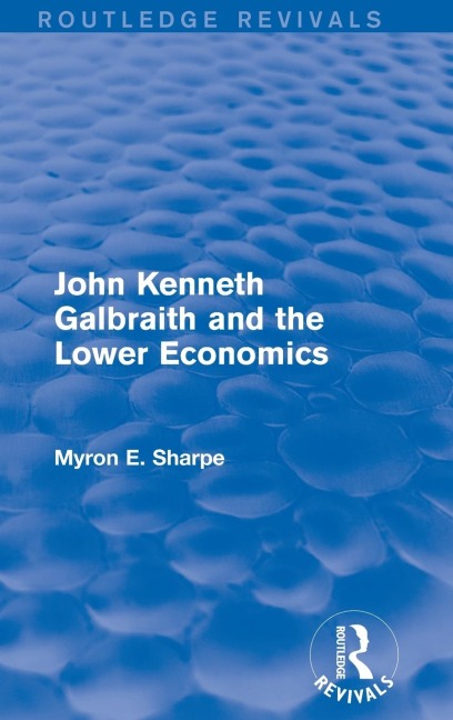Revival: Galbraith and Lower Econ II (1990)