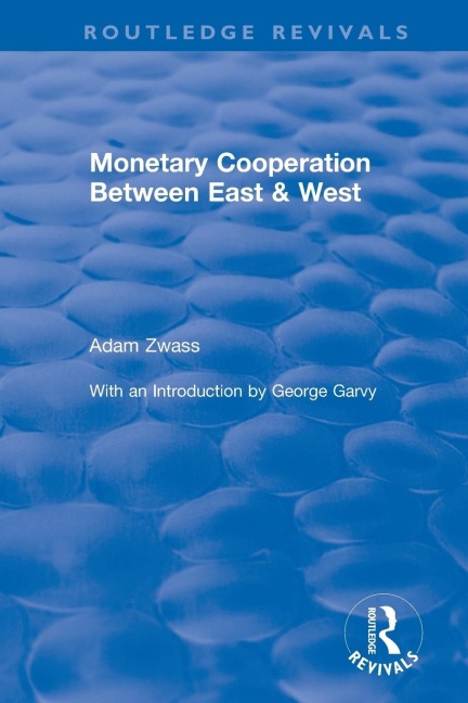 Revival: Monetary Cooperation Between East and West (1975)