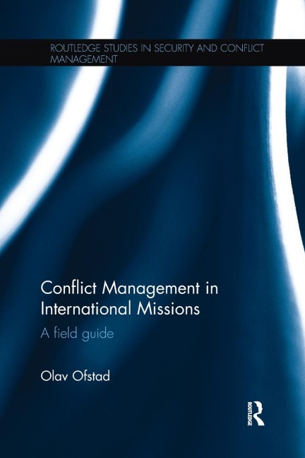 Conflict Management in International Missions: A field guide