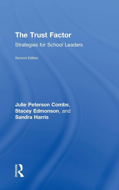 The Trust Factor: Strategies for School Leaders