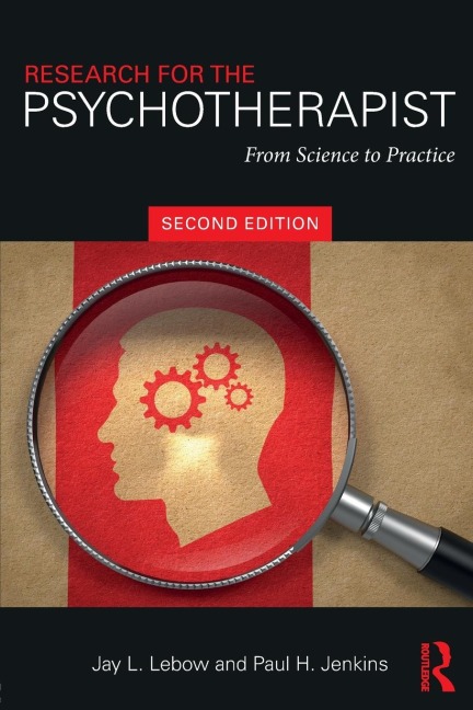 Research for the Psychotherapist: From Science to Practice