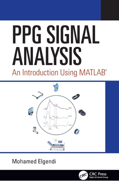 PPG Signal Analysis: An Introduction Using MATLAB®