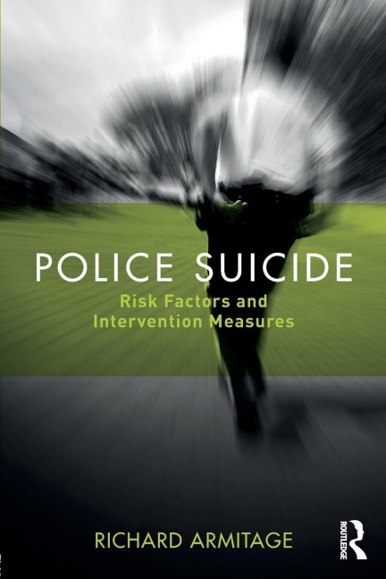 Police Suicide: Risk Factors and Intervention Measures