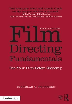 Film Directing Fundamentals: See Your Film Before Shooting