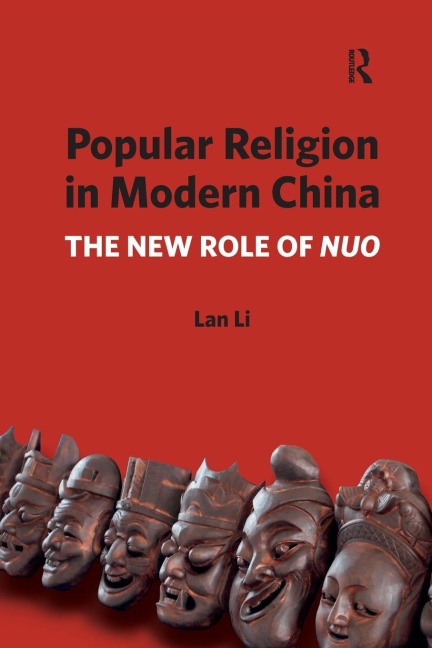 Popular Religion in Modern China: The New Role of Nuo