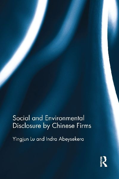 Social and Environmental Disclosure by Chinese Firms