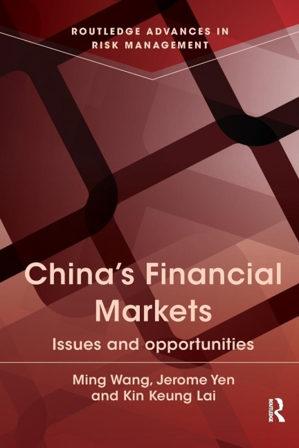 Chinas Financial Markets: Issues and Opportunities