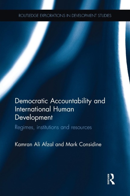 Democratic Accountability and International Human Development: Regimes, institutions and resources