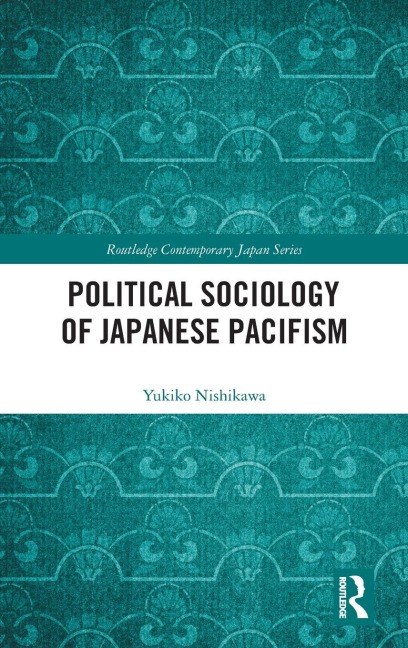 Political Sociology of Japanese Pacifism