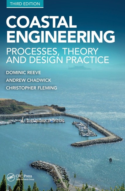 Coastal Engineering: Processes, Theory and Design Practice