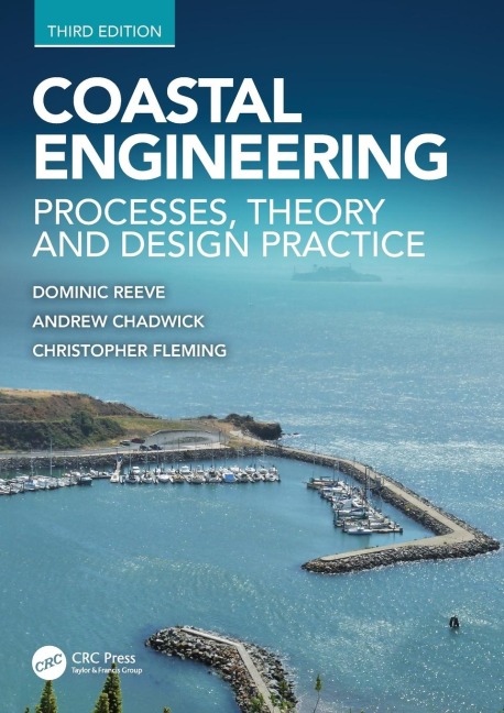 Coastal Engineering: Processes, Theory and Design Practice