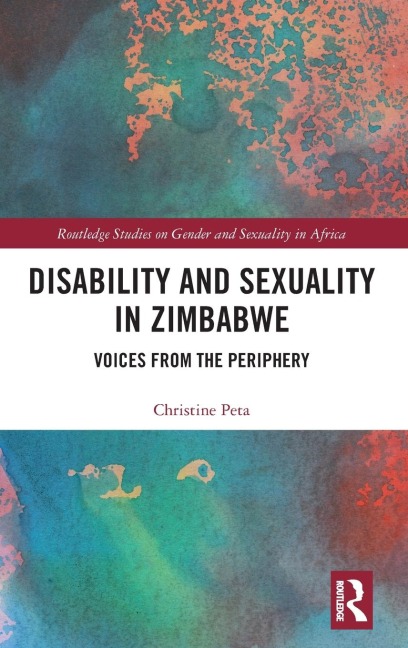 Disability and Sexuality in Zimbabwe: Voices from the Periphery