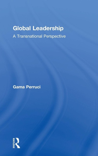 Global Leadership: A Transnational Perspective