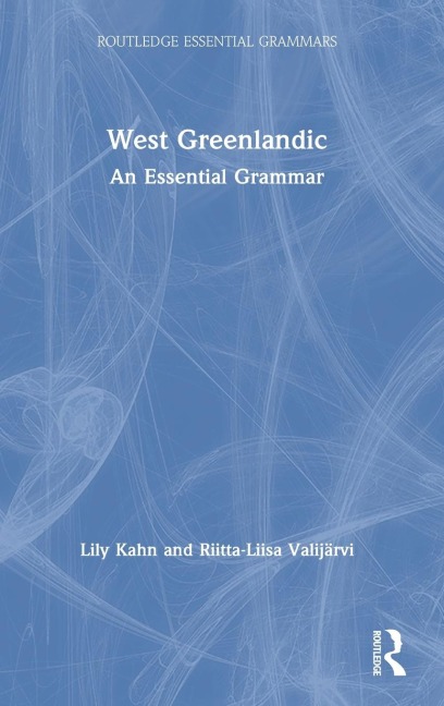 West Greenlandic: An Essential Grammar