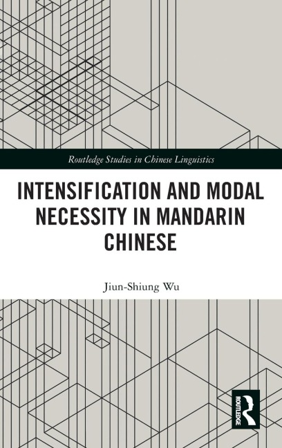 Intensification and Modal Necessity in Mandarin Chinese